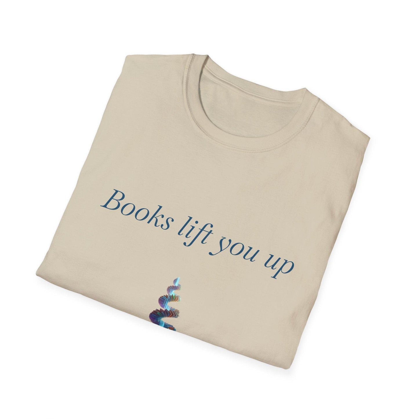 Inspirational Unisex T-Shirt - Books Lift You Up - The Dreamer's Bookshop.