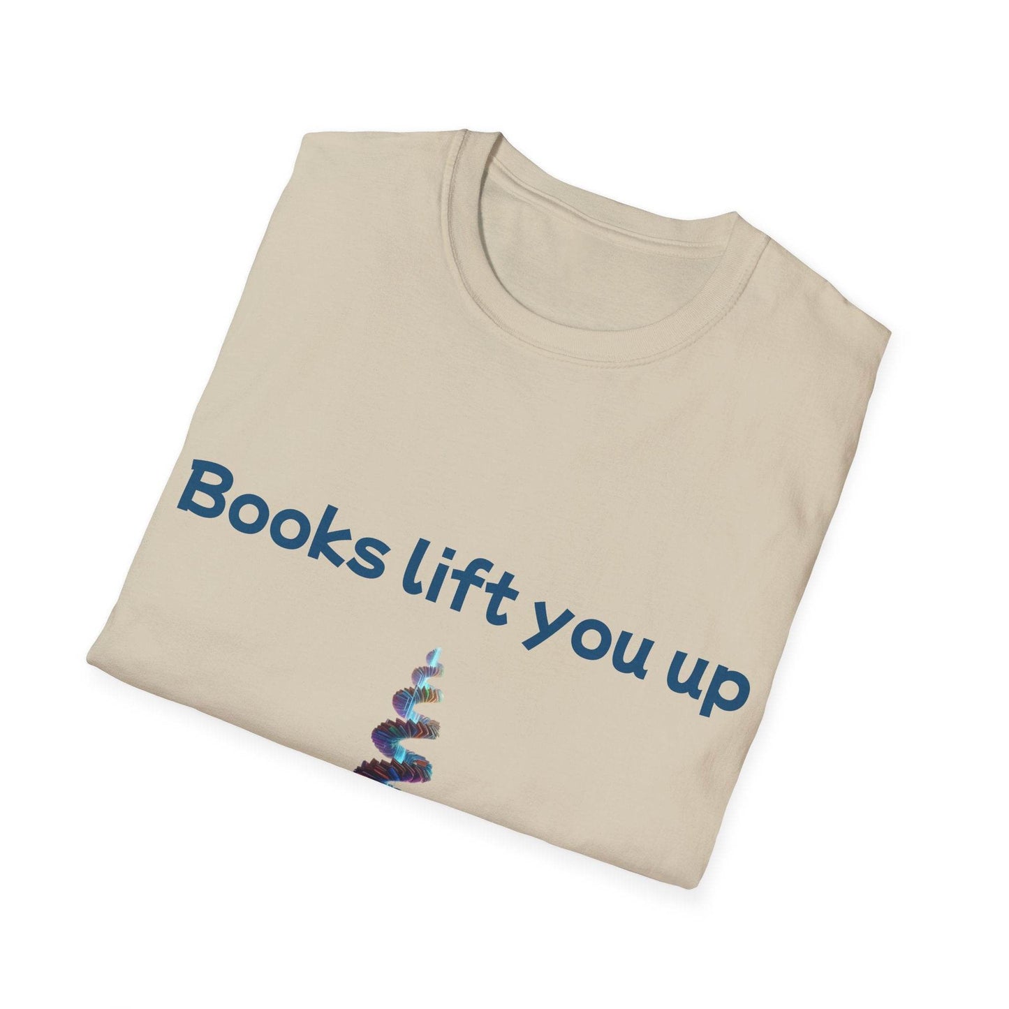 Inspirational Unisex Softstyle T-Shirt - Books Lift You Up - The Dreamer's Bookshop.