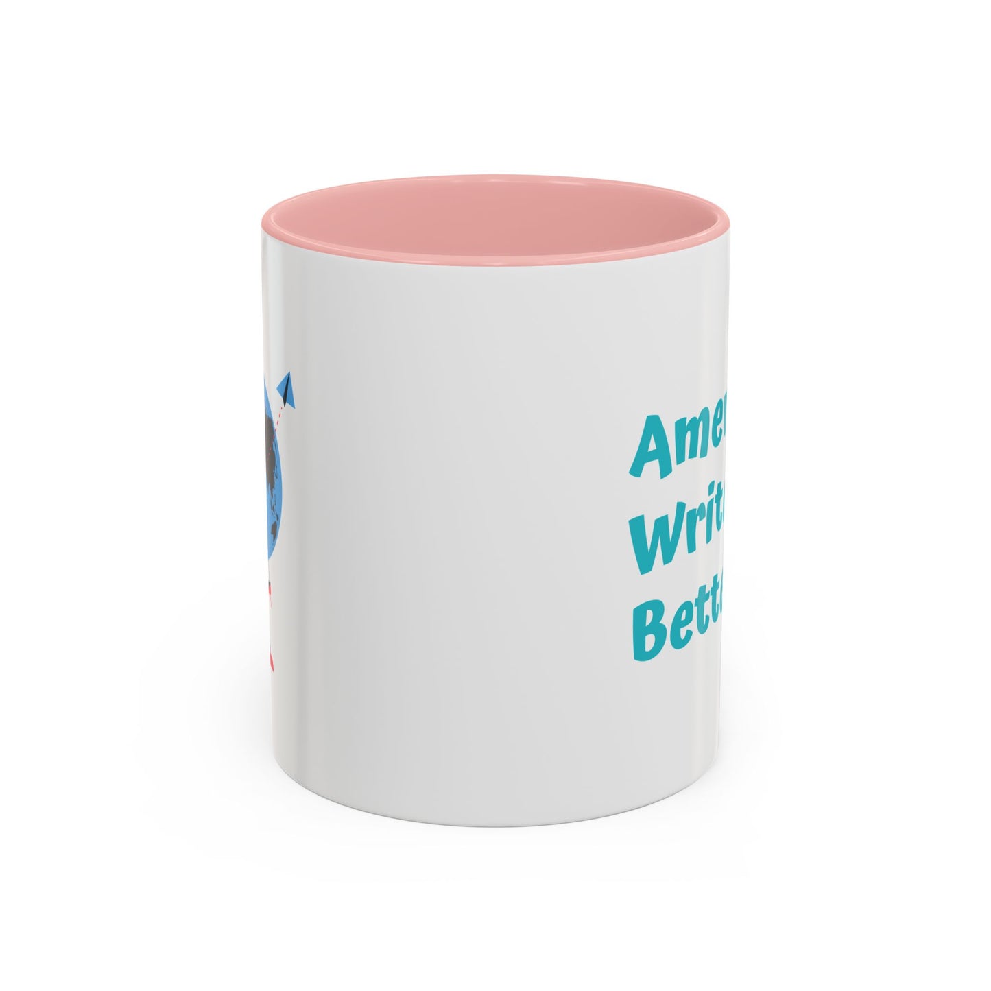 Americans Write it Better Coffee Mug - 11oz & 15oz