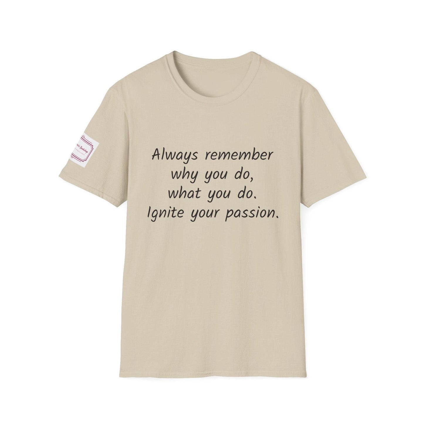 Motivational Unisex Softstyle T-Shirt - Ignite Your Passion - The Dreamer's Bookshop.