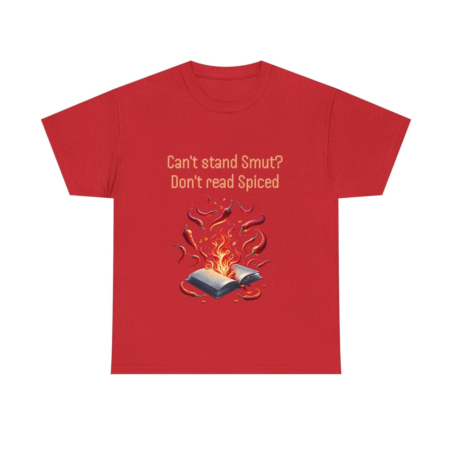 Can't Stand Smut? - Unisex Heavy Cotton Tee - The Dreamer's Bookshop.