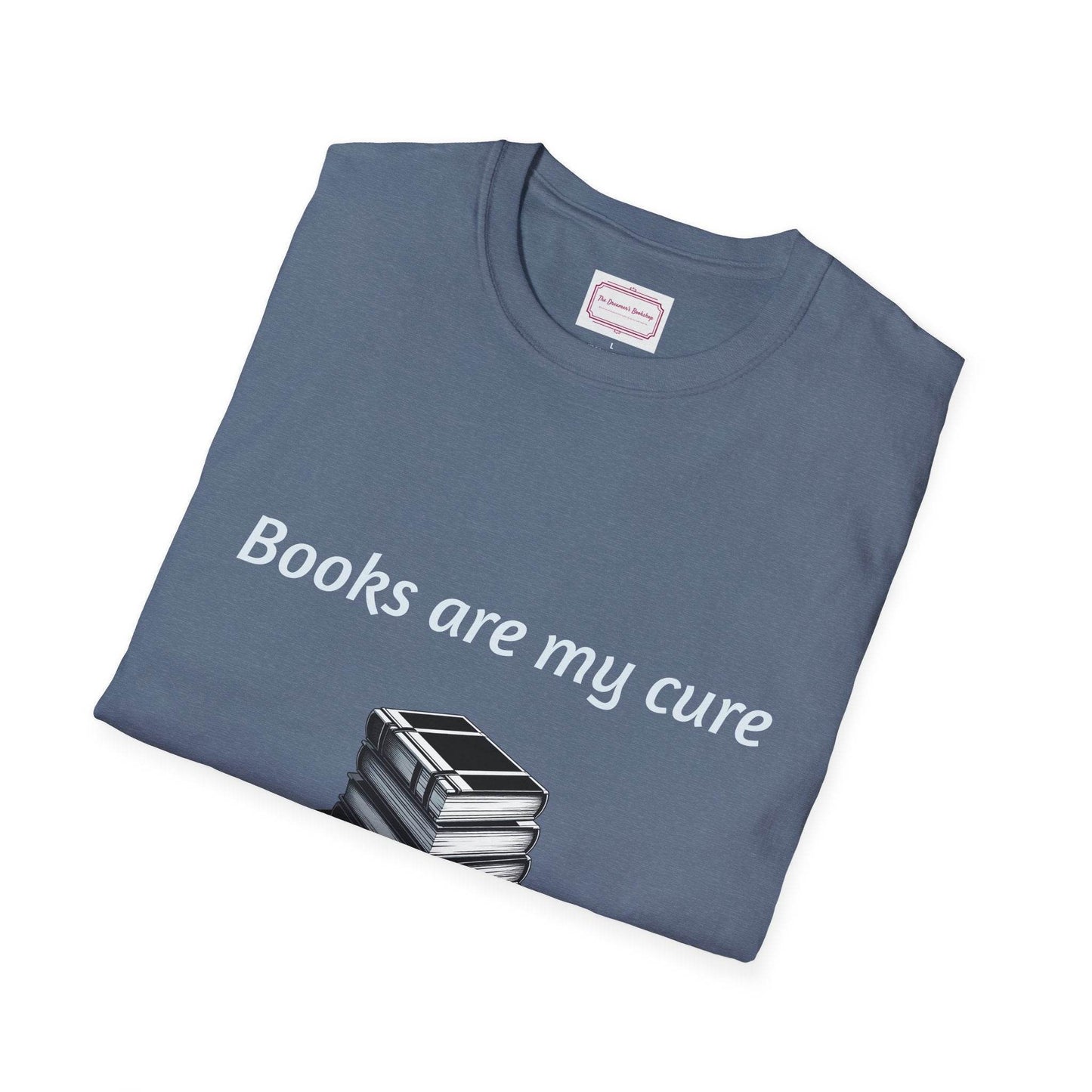 Inspirational Unisex Softstyle T-Shirt - Books are my cure - The Dreamer's Bookshop.