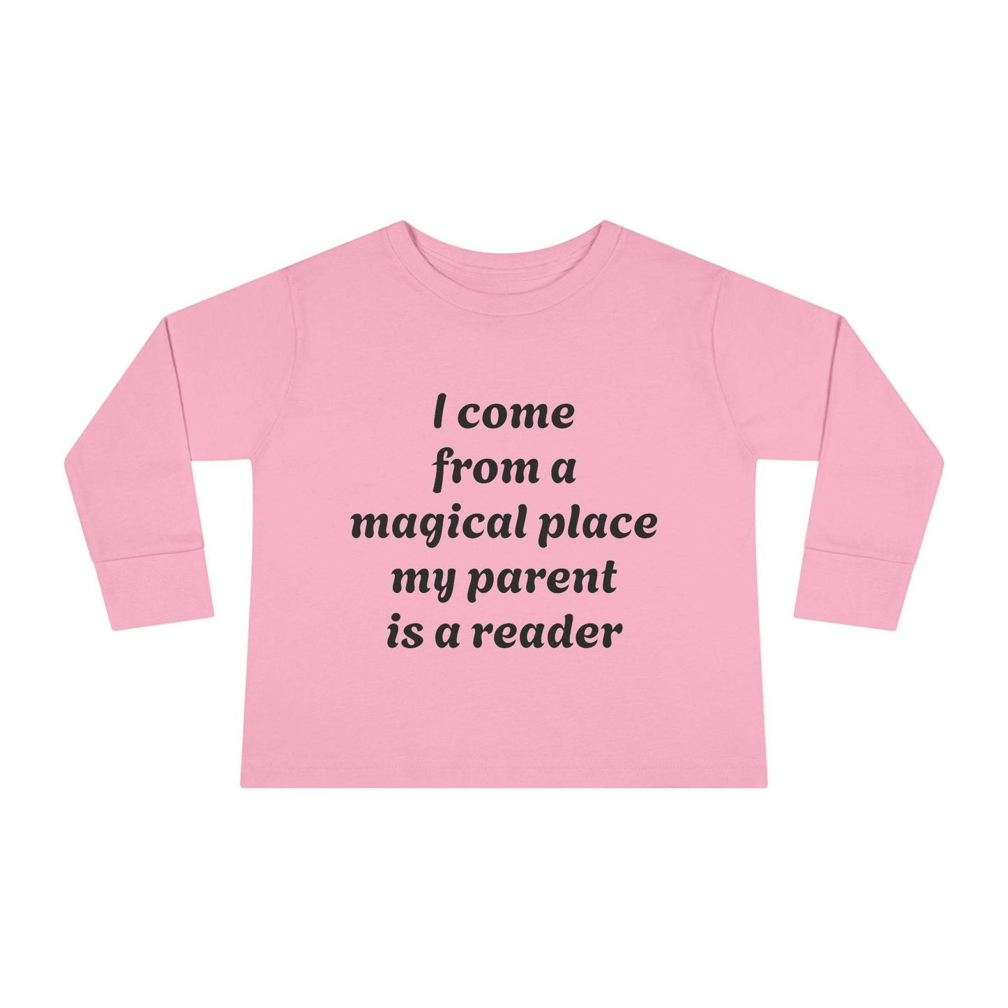 US (Ww) - Toddler Long Sleeve Tee - Magical Place Reader Quote - The Dreamer's Bookshop.