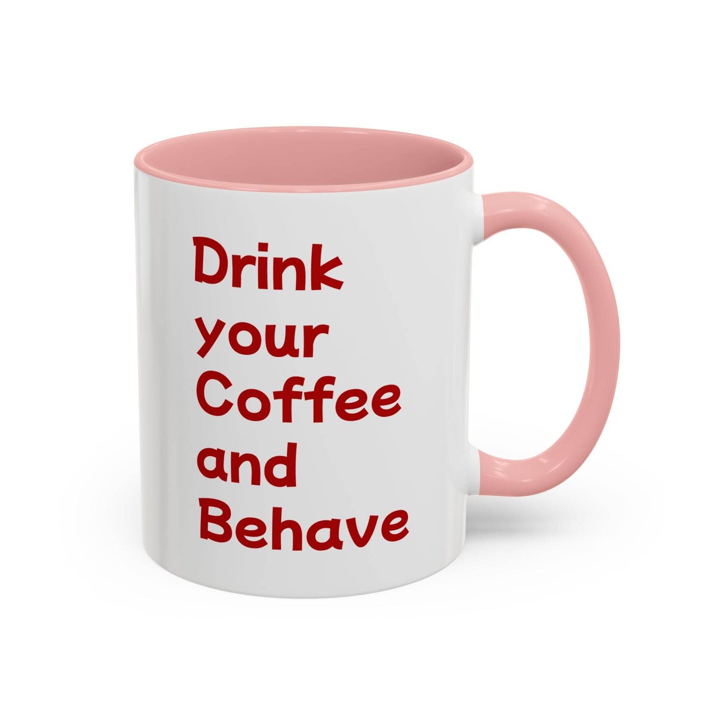Cute Dog Pawsitive Coffee Mug - 11 & 15oz Drink and Behave - The Dreamer's Bookshop.