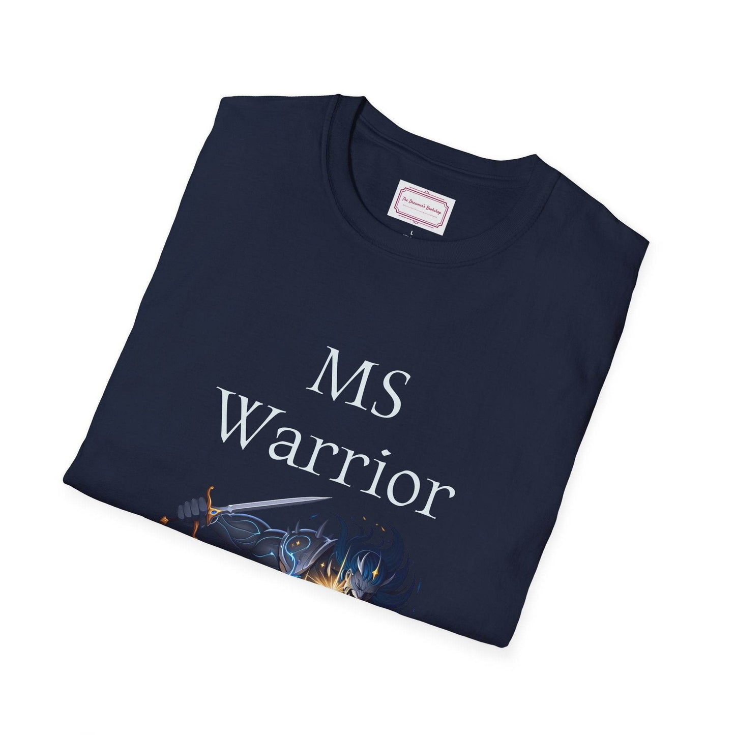 M.S. Warrior Unisex Softstyle T-Shirt - Embrace Your Battles - The Dreamer's Bookshop.