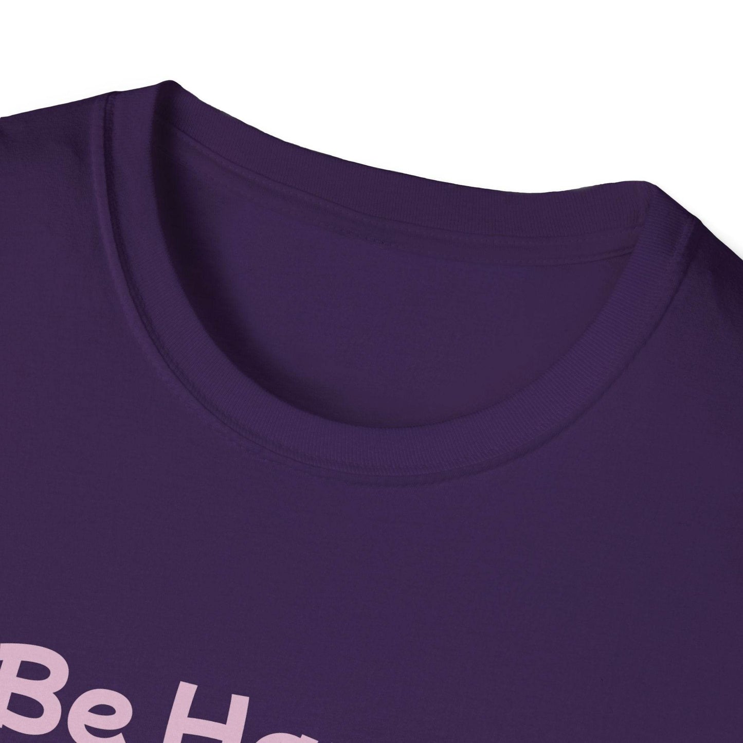 Be Happy Stay Positive Unisex Softstyle T-Shirt - Cheerful Heart Design - The Dreamer's Bookshop.