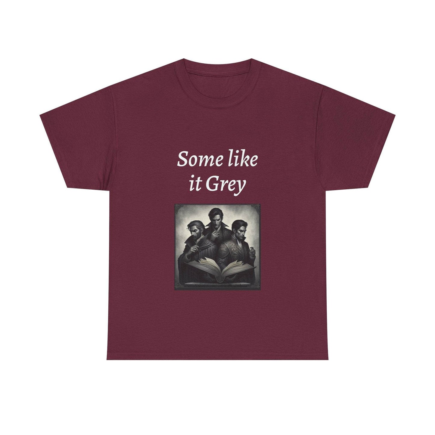 Like it Grey - Unisex Heavy Cotton Tee - Dark Romance - The Dreamer's Bookshop.