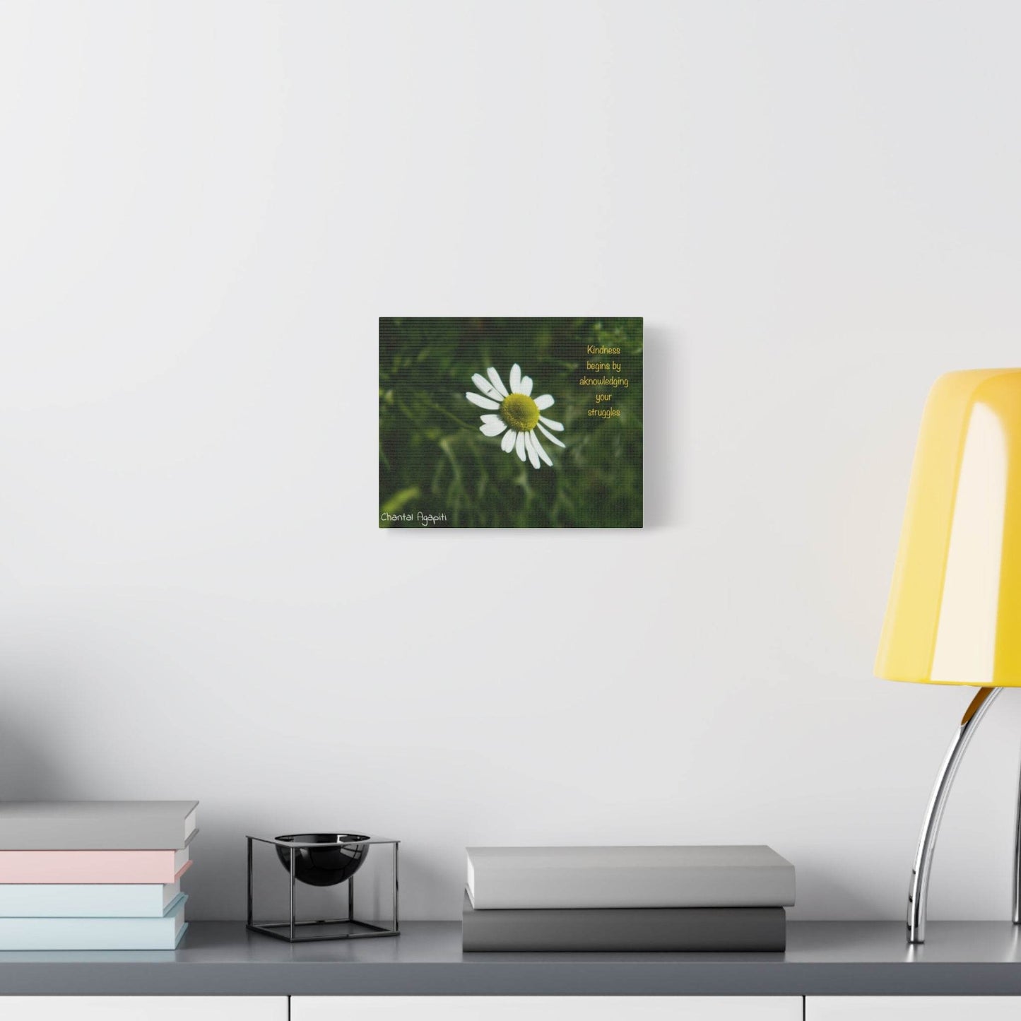 Inspirational Canvas Wall Art - Kindness Begins by Acknowledging Your Struggles - The Dreamer's Bookshop.