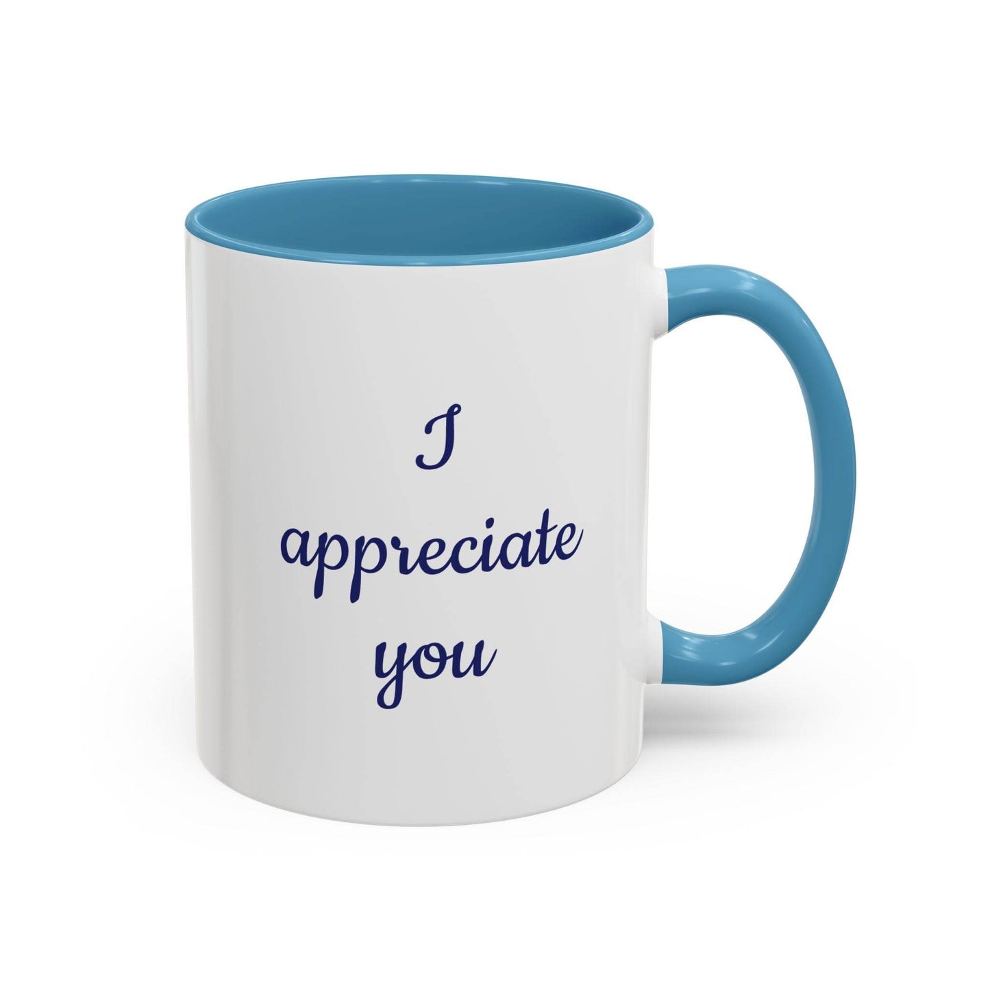 I appreciate you Mug - Perfect Gift for Someone Important - The Dreamer's Bookshop.