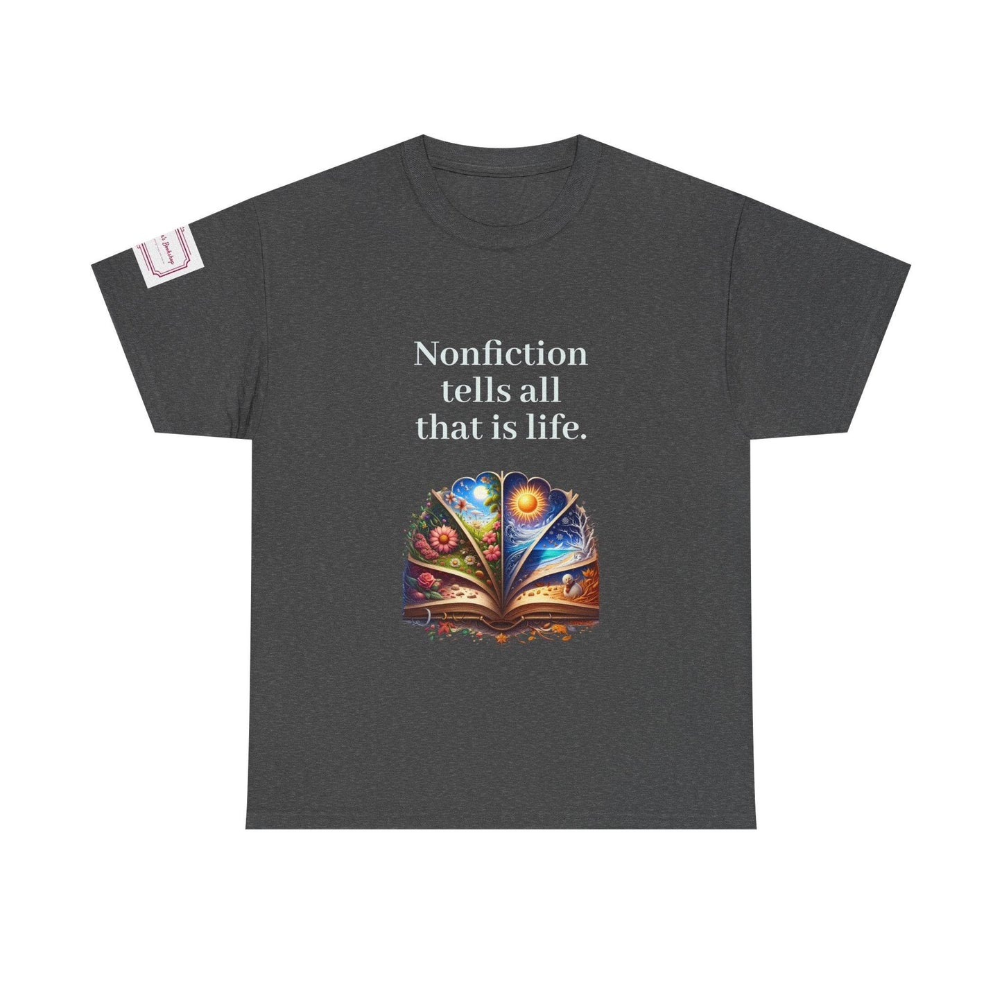All that is Life - Unisex Heavy Cotton Tee - Nonfiction Books - The Dreamer's Bookshop.