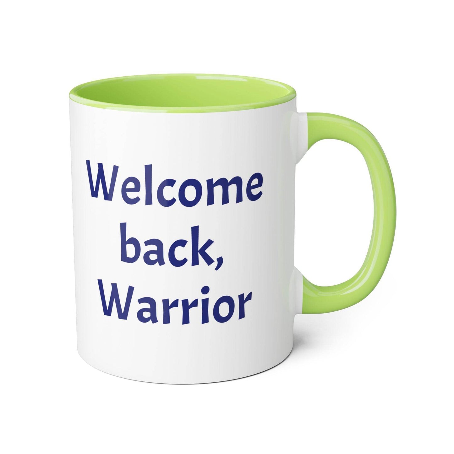 Welcome back, Warrior Accent Mug - 11oz Coffee Cup for Chronic Illness Warriors - The Dreamer's Bookshop.