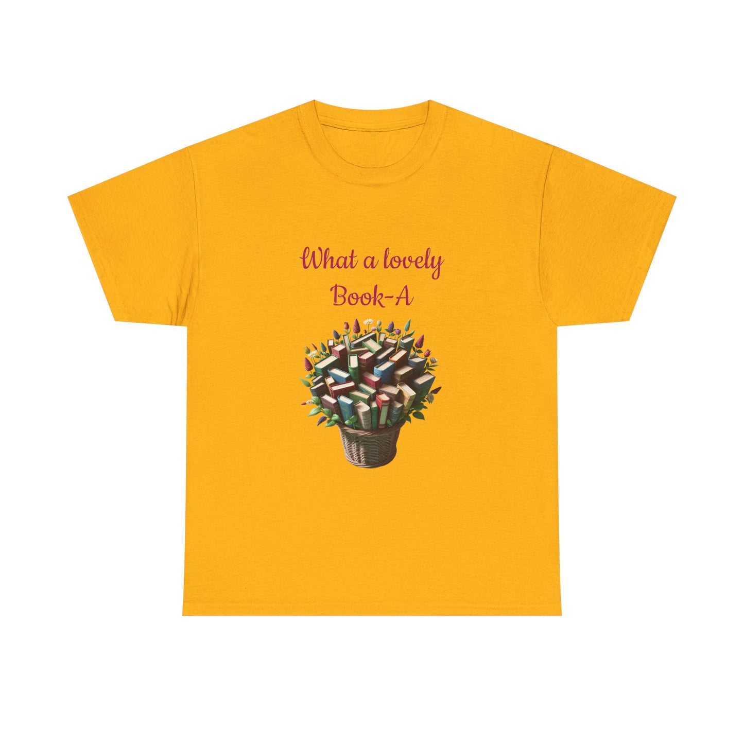 Book Lover's Unisex Heavy Cotton Tee - "What a Lovely Book-A" - The Dreamer's Bookshop.
