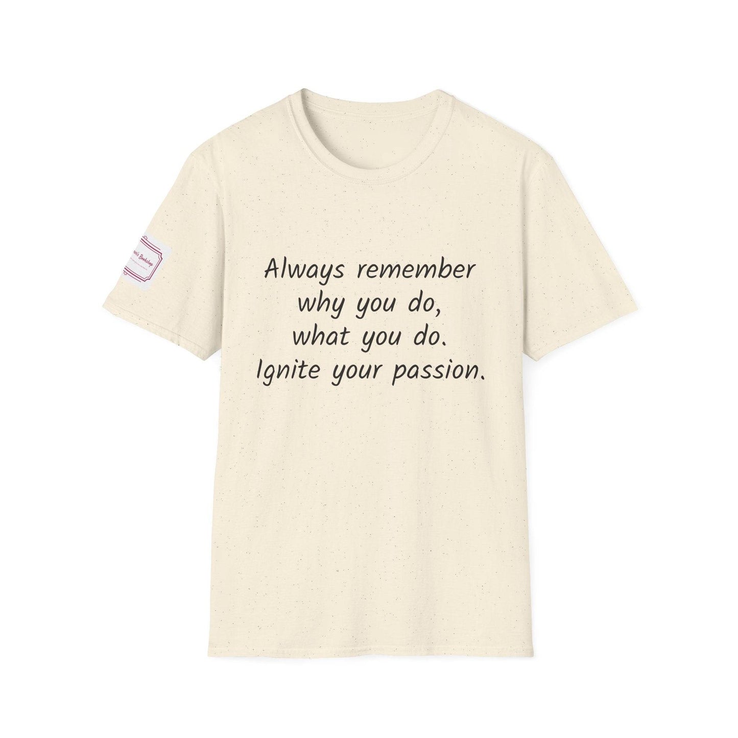 Motivational Unisex Softstyle T-Shirt - Ignite Your Passion - The Dreamer's Bookshop.