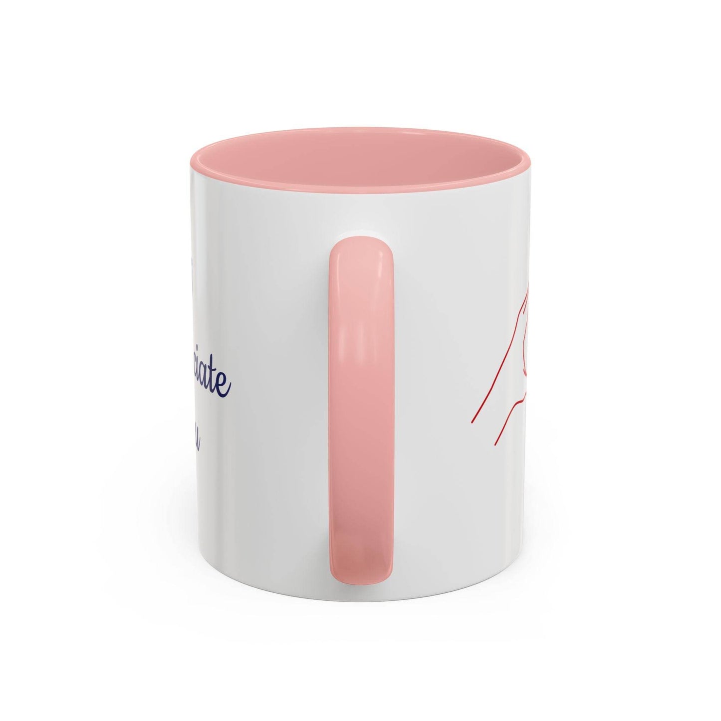 I appreciate you Mug - Perfect Gift for Someone Important - The Dreamer's Bookshop.
