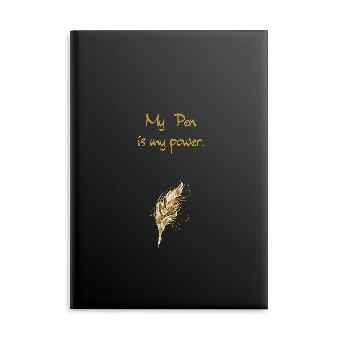 Empowering Hardcover Notebook - 'My Pen is my Power' - The Dreamer's Bookshop.