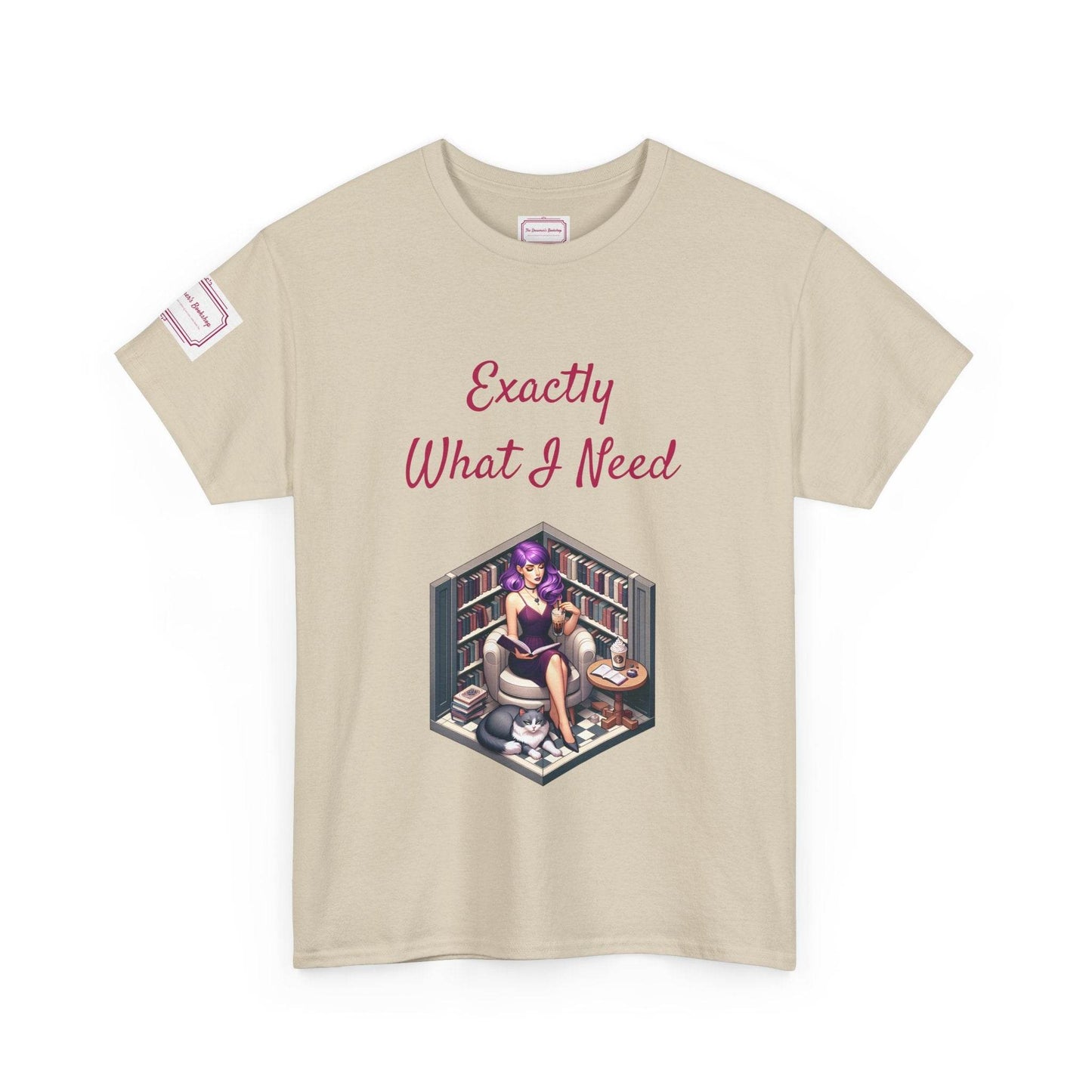 What I Need - Unisex Heavy Cotton Tee - Perfect for Book Lovers - The Dreamer's Bookshop.