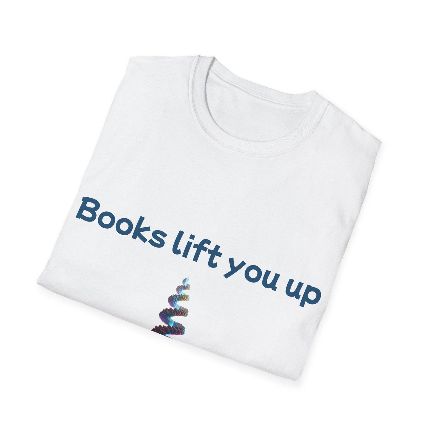 Inspirational Unisex Softstyle T-Shirt - Books Lift You Up - The Dreamer's Bookshop.