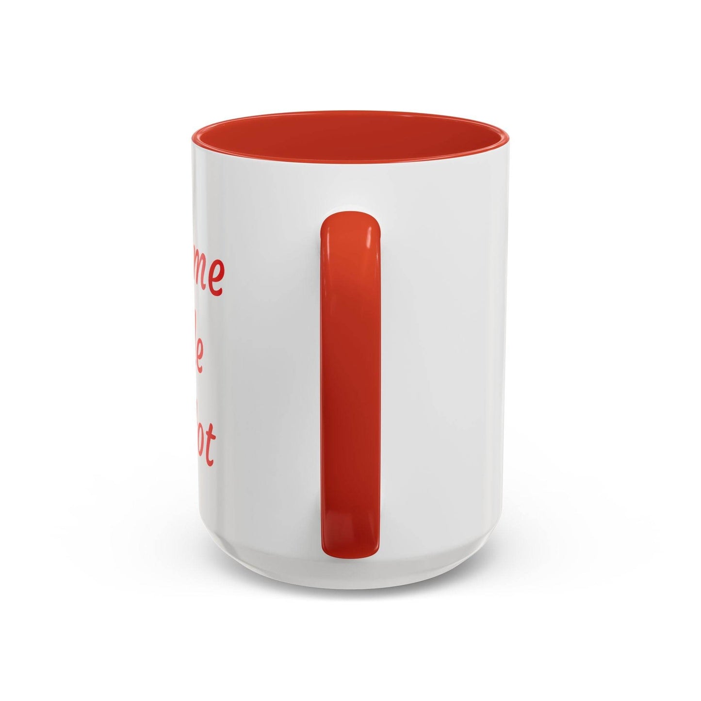 Taste Me While I'm Hot Coffee Mug - 11oz & 15oz Black Accent - The Dreamer's Bookshop.