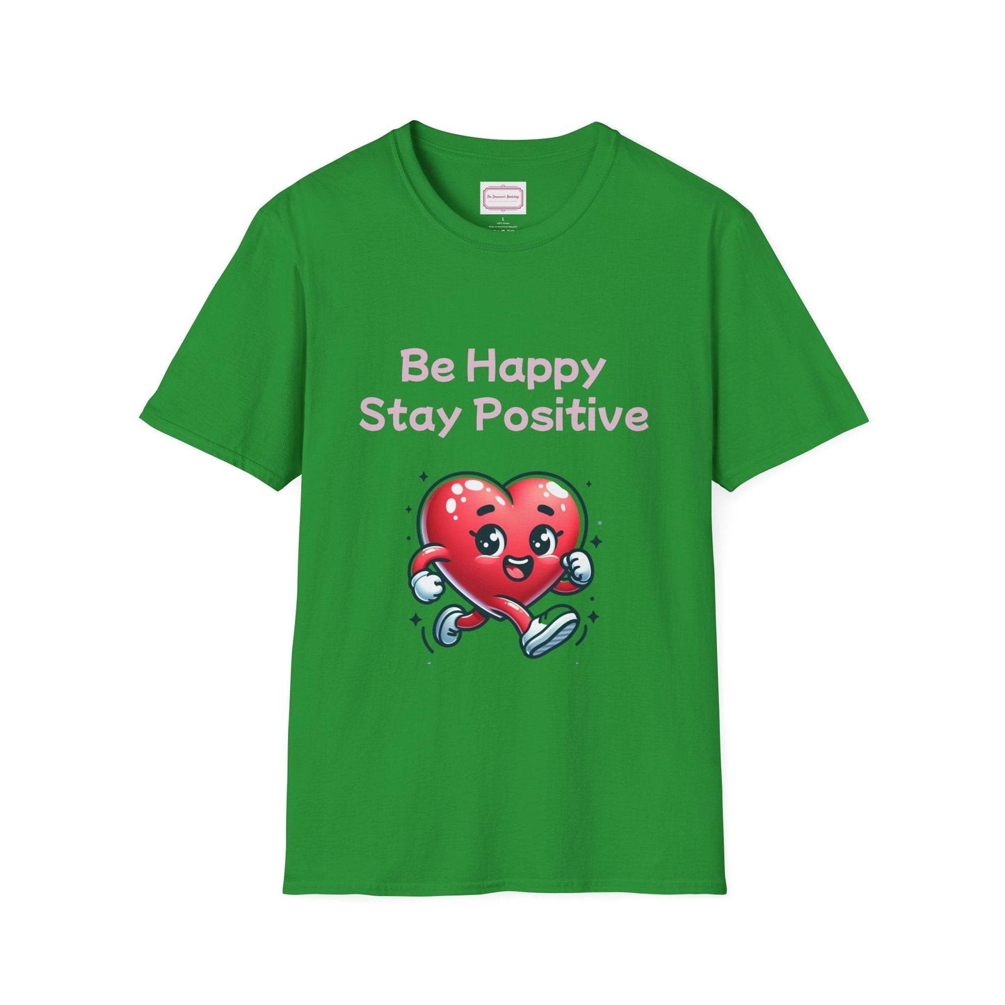 Be Happy Stay Positive T-Shirt - Unisex Softstyle Graphic Tee - The Dreamer's Bookshop.