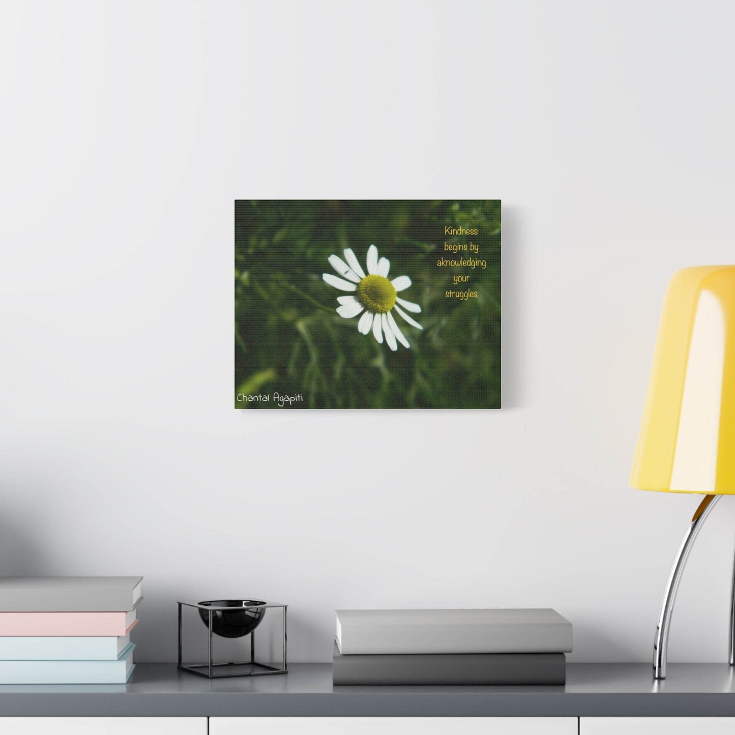 Inspirational Canvas Wall Art - Kindness Begins by Acknowledging Your Struggles - The Dreamer's Bookshop.