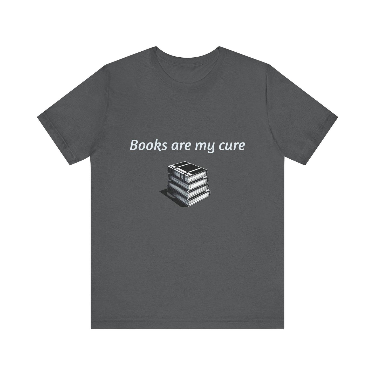 Inspirational Unisex Short Sleeve Tee - Books are my cure - The Dreamer's Bookshop.