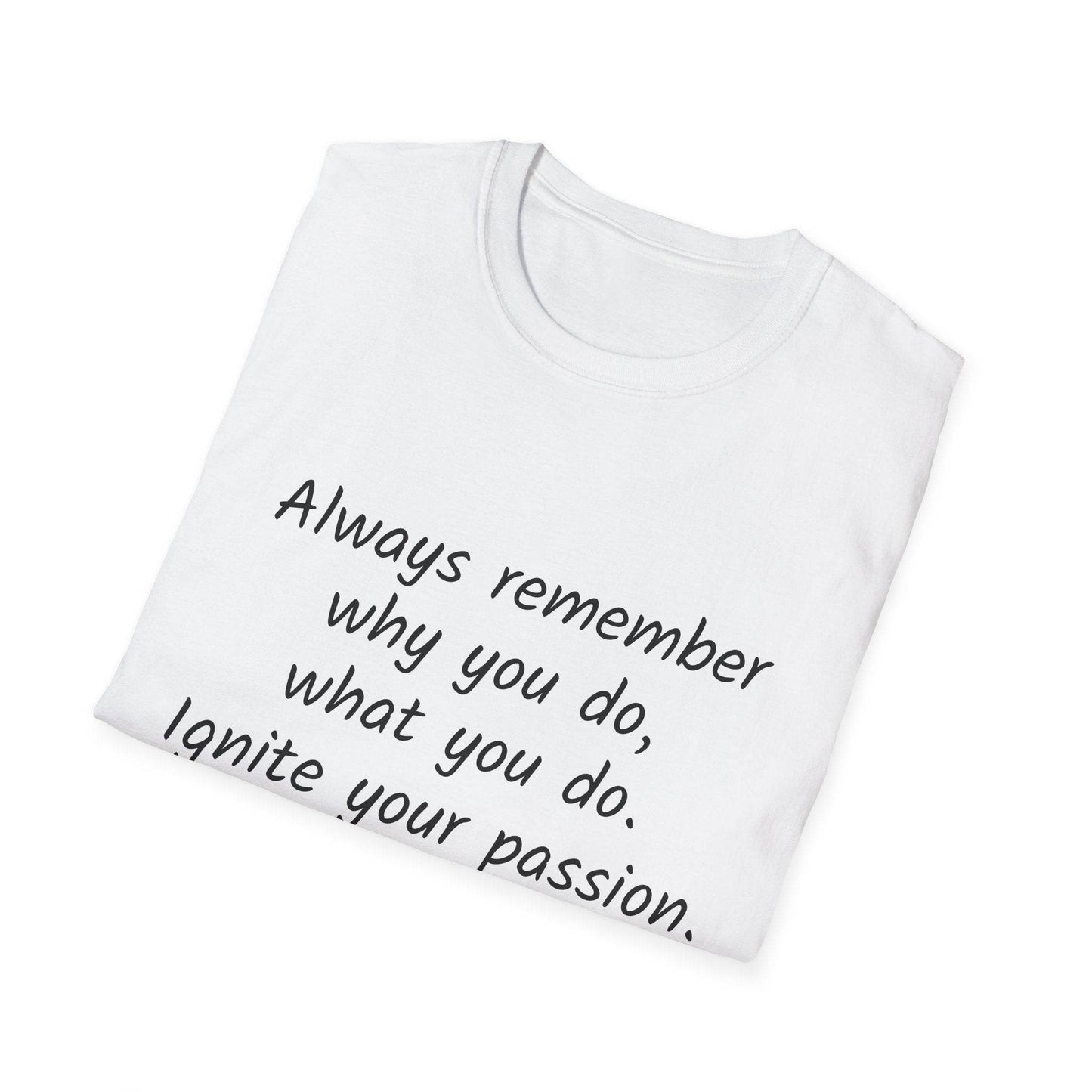 Motivational Unisex Softstyle T-Shirt - Ignite Your Passion - The Dreamer's Bookshop.