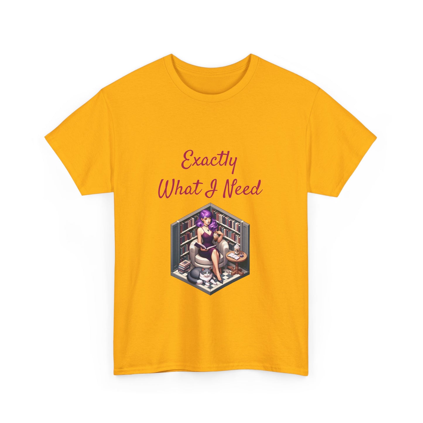 Book Lover's Unisex Heavy Cotton Tee - "What I Need" - The Dreamer's Bookshop.