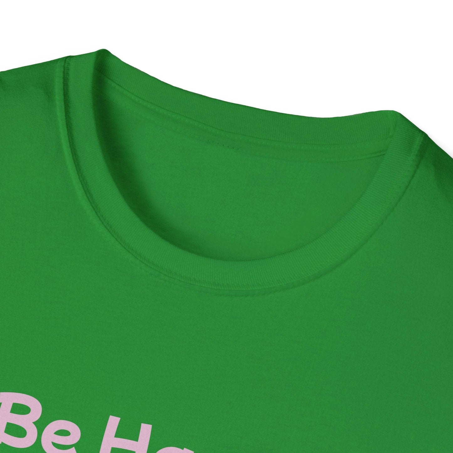 Be Happy Stay Positive Unisex Softstyle T-Shirt - Cheerful Heart Design - The Dreamer's Bookshop.