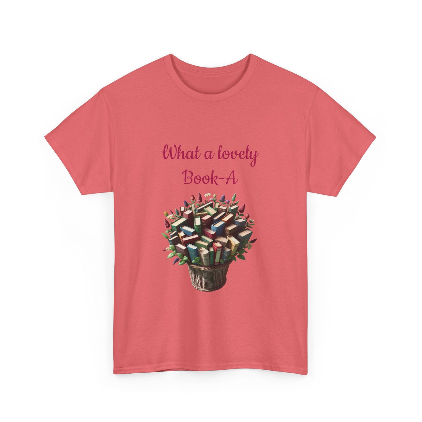 Book Lover's Unisex Heavy Cotton Tee - "What a Lovely Book-A" - The Dreamer's Bookshop.