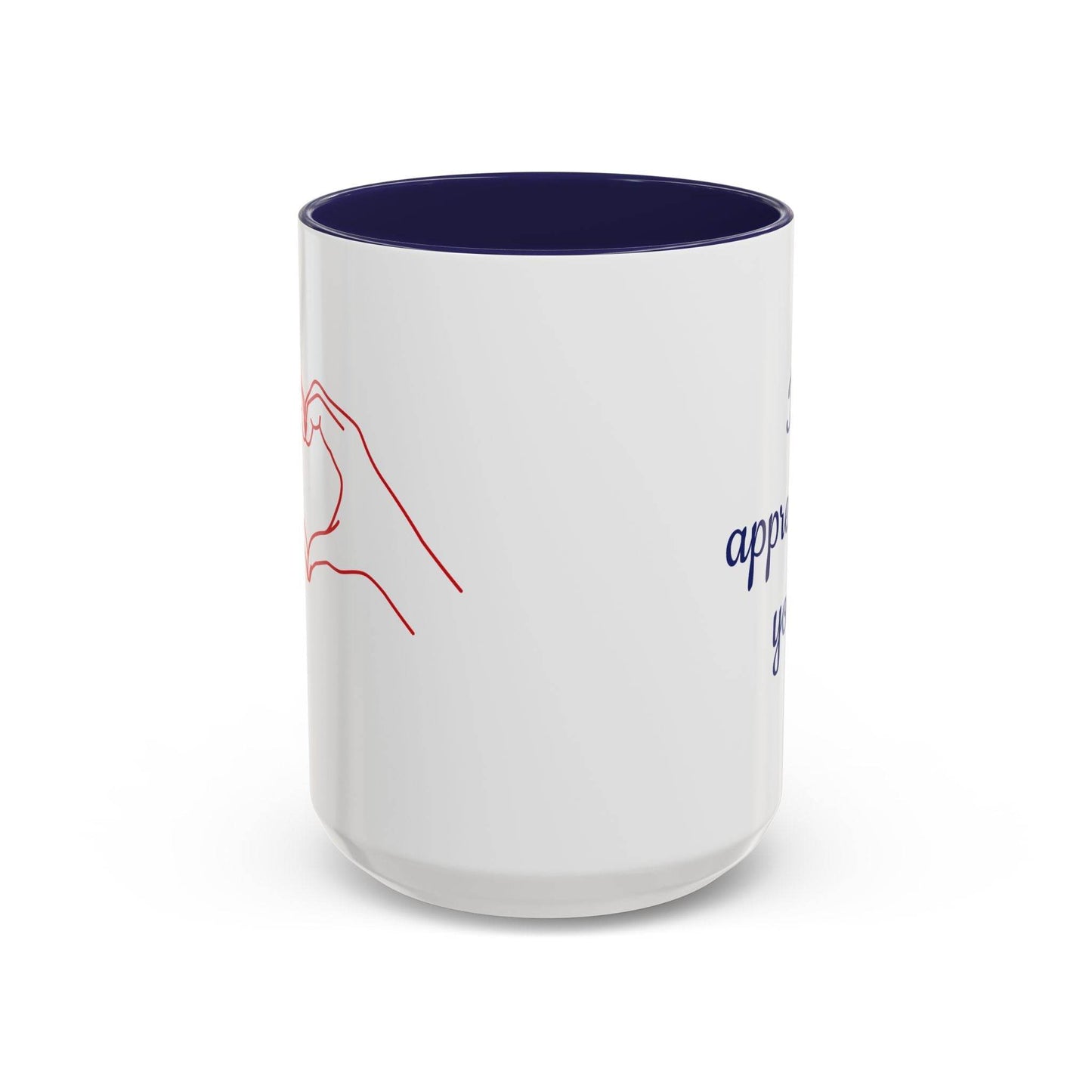 I Appreciate You Mug - Perfect Gift for Someone Important - The Dreamer's Bookshop.