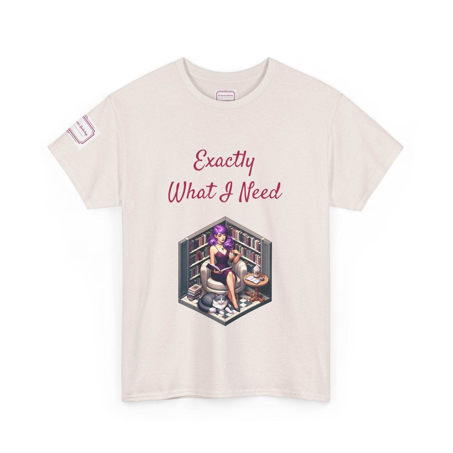What I Need - Unisex Heavy Cotton Tee - Perfect for Book Lovers - The Dreamer's Bookshop.