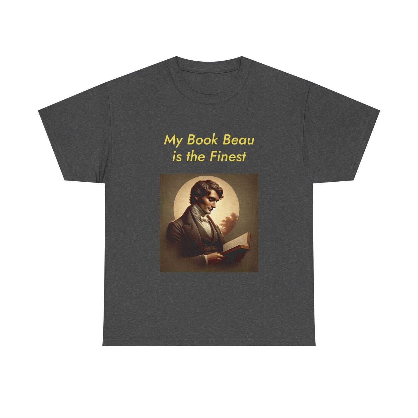 My Book Beau Unisex Heavy Cotton Tee - Perfect for Literature Lovers - The Dreamer's Bookshop.