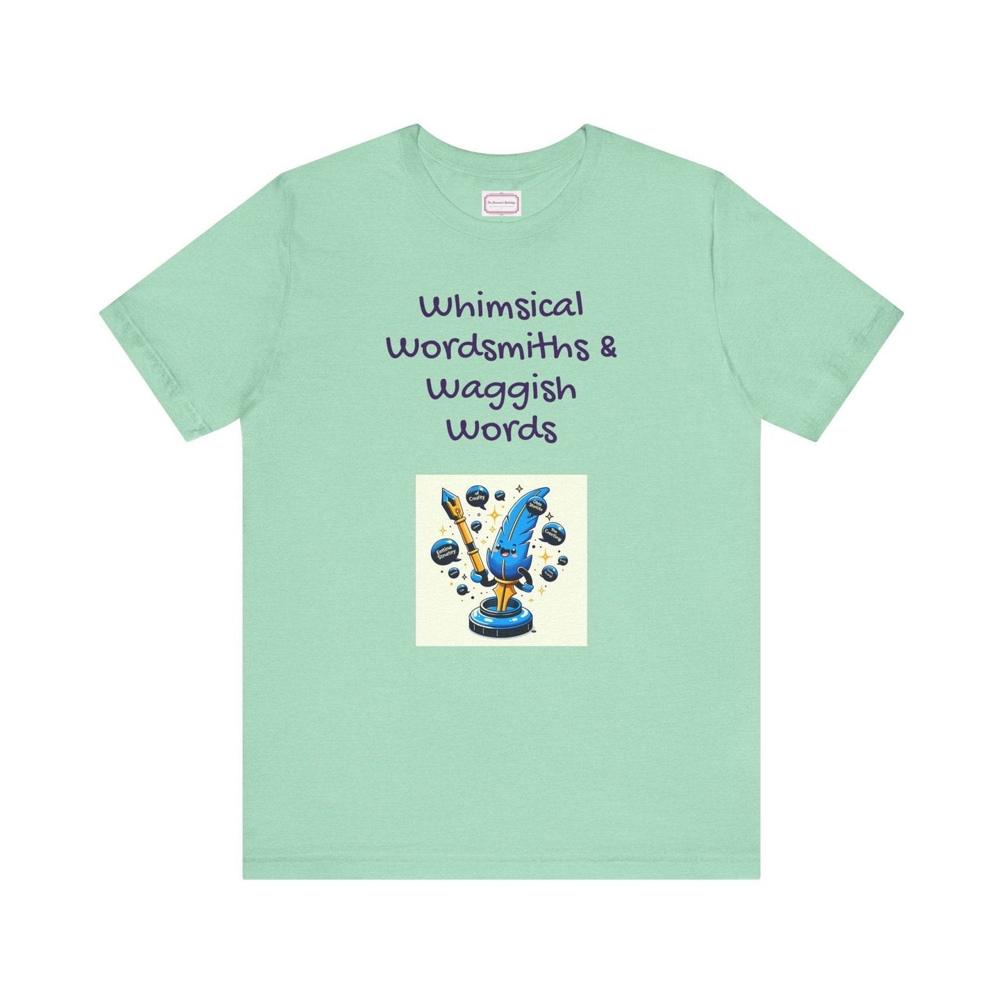 Funny Wordsmith Tee - Writers and Word Lovers - The Dreamer's Bookshop.