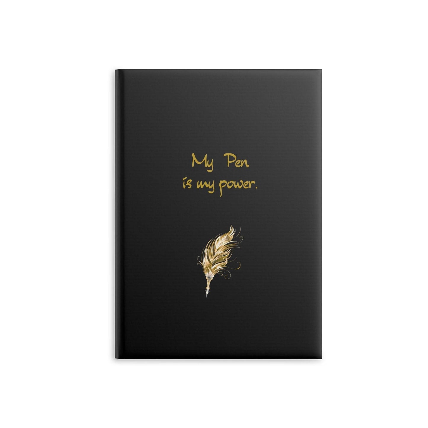 Empowering Hardcover Notebook - 'My Pen is my Power' - The Dreamer's Bookshop.