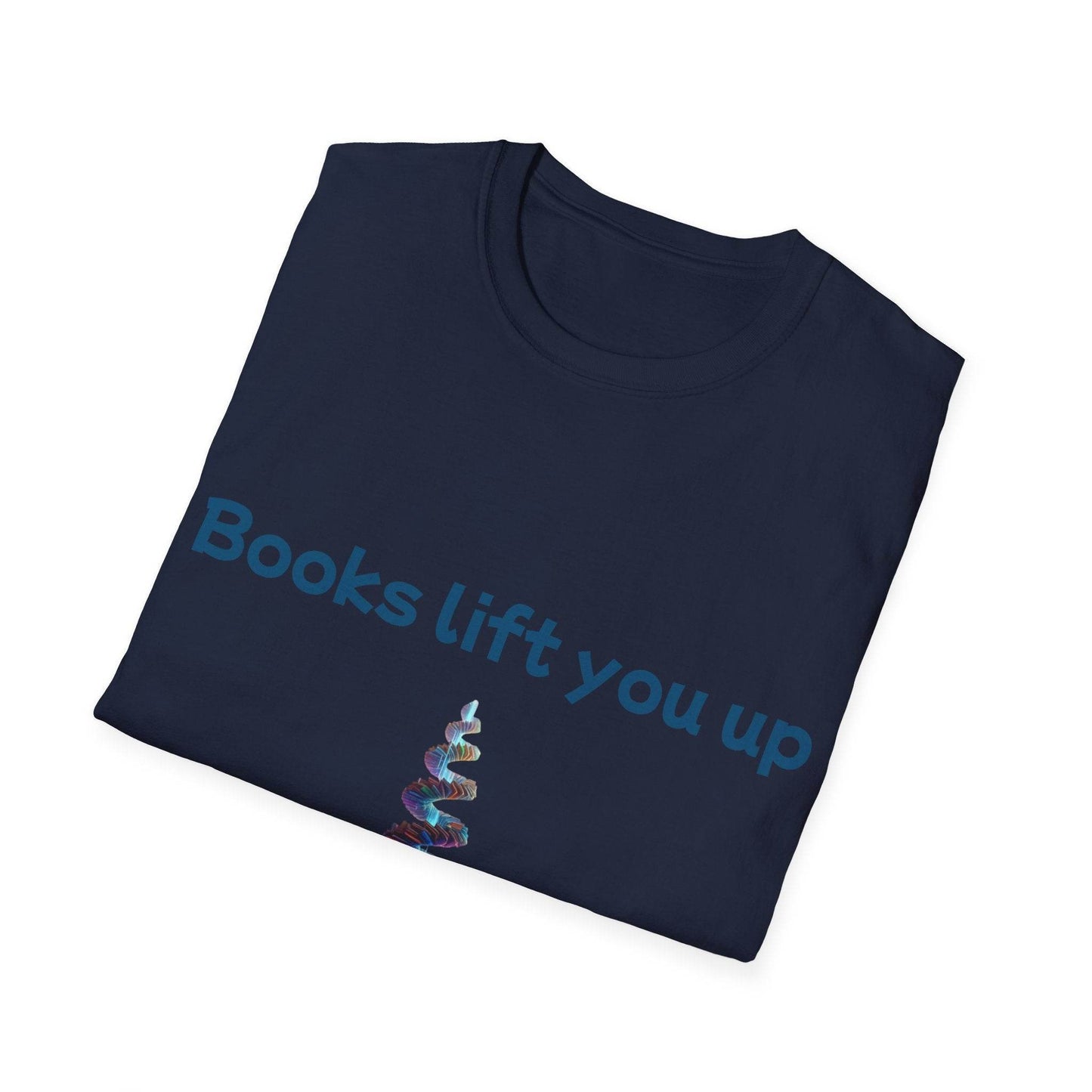 Inspirational Unisex Softstyle T-Shirt - Books Lift You Up - The Dreamer's Bookshop.