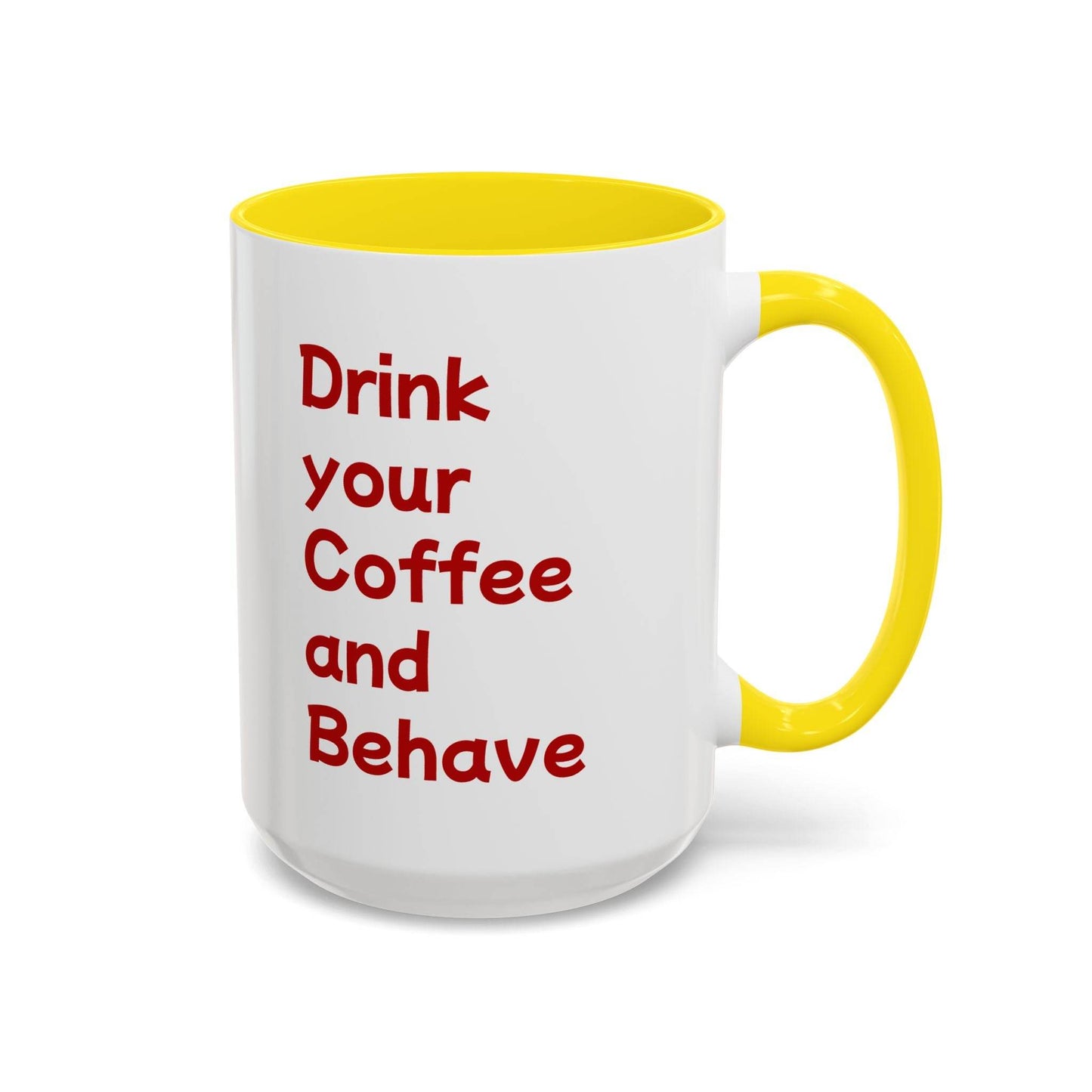 Cute Dog Pawsitive Coffee Mug - 11 & 15oz Drink and Behave - The Dreamer's Bookshop.
