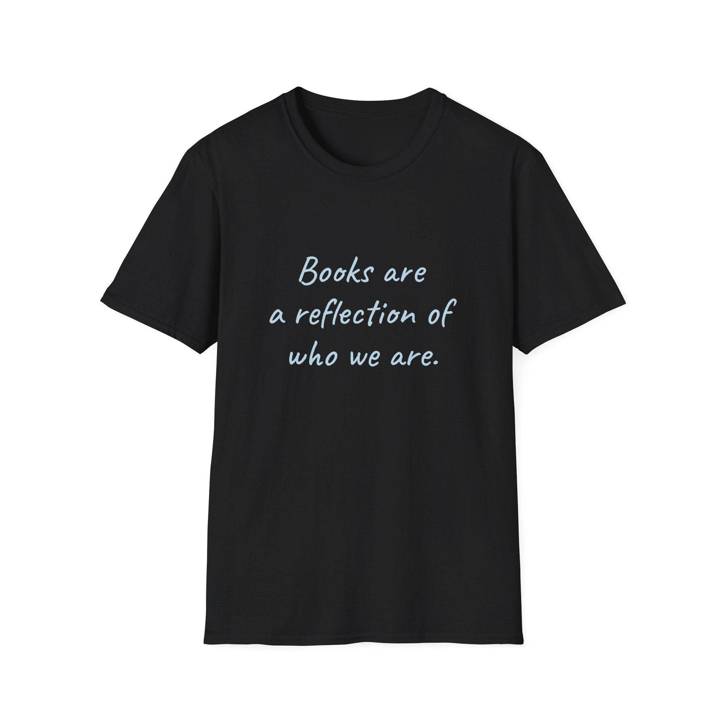 Books Are A Reflection T-Shirt – Unisex Softstyle Tee for Book Lovers - The Dreamer's Bookshop.