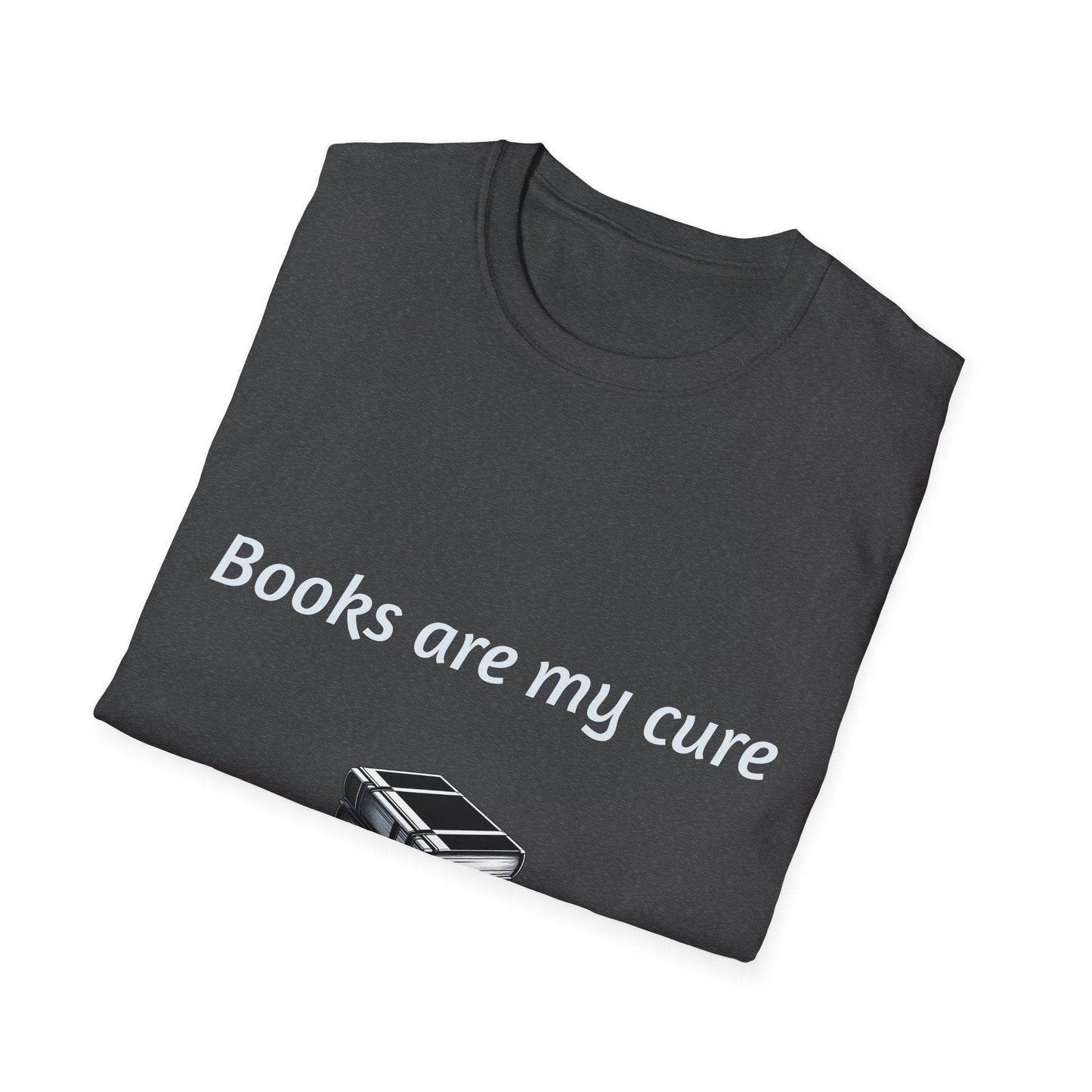 Inspirational Unisex Softstyle T-Shirt - Books are my cure - The Dreamer's Bookshop.