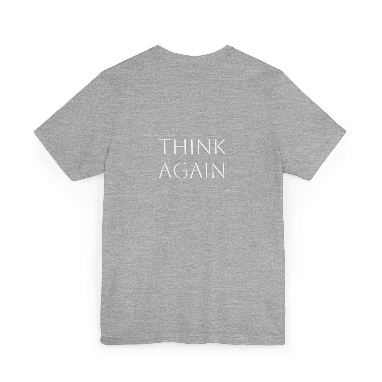 Inspirational Unisex Jersey T-Shirt - Think Again Vibe - The Dreamer's Bookshop.
