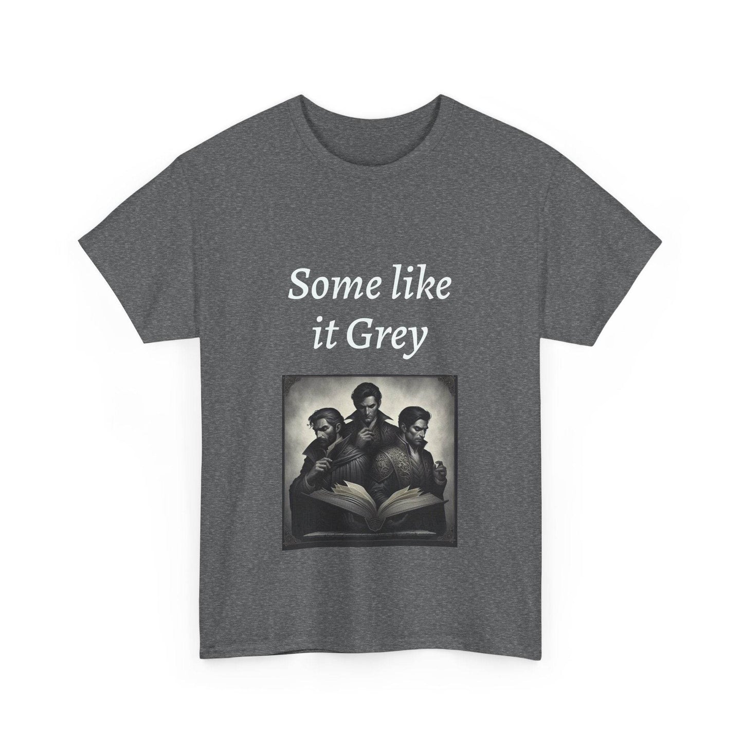 Like it Grey - Unisex Heavy Cotton Tee - Dark Romance - The Dreamer's Bookshop.
