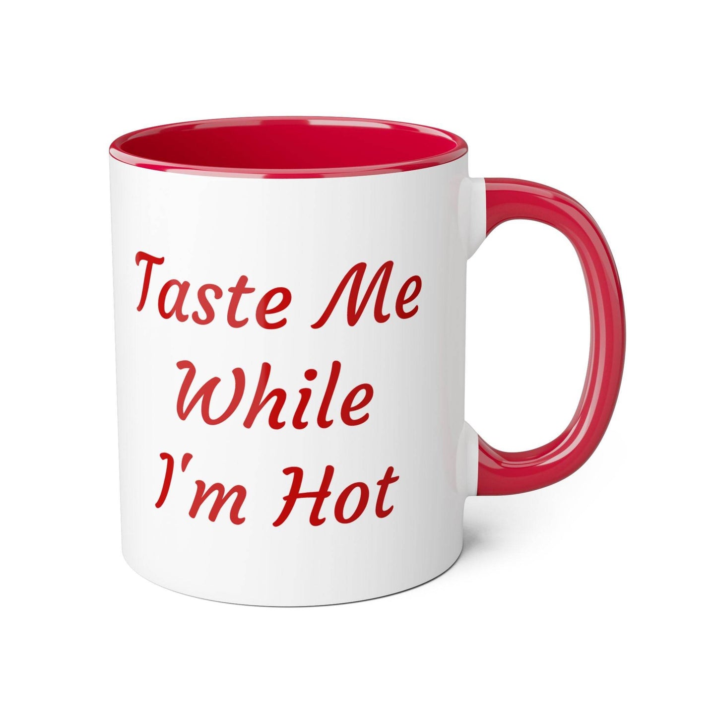 Taste Me While I'm Hot Mug - 11oz Coffee Cup for Book Lovers - The Dreamer's Bookshop.