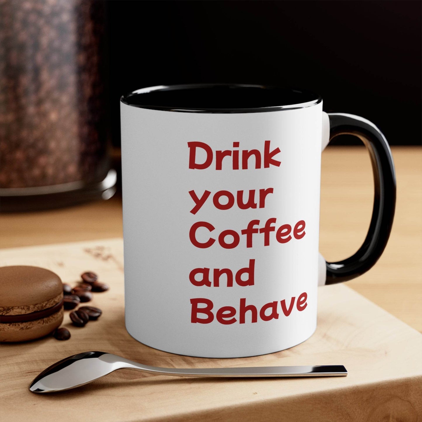 Funny Dog Pawsitive Mug - 11oz Drink and Behave Coffee Cup - The Dreamer's Bookshop.