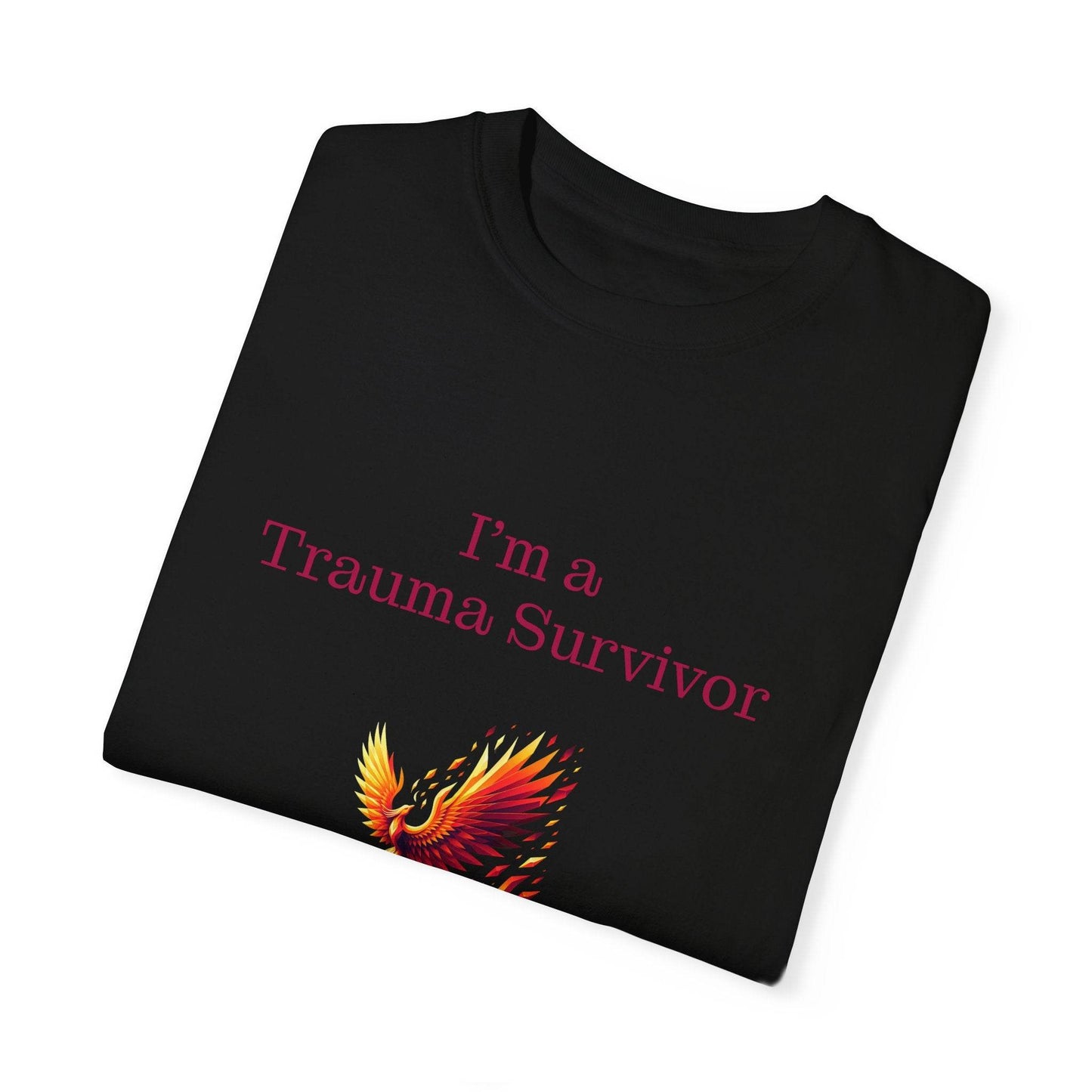 Trauma Survivor Unisex Garment-Dyed T-Shirt - Empowering Supportive Apparel - The Dreamer's Bookshop.
