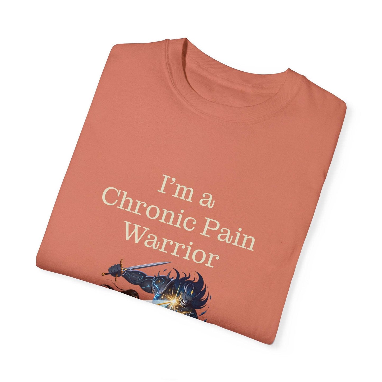 Chronic Pain Warrior Unisex Garment-Dyed T-shirt - Inspirational Motivational Tee - The Dreamer's Bookshop.