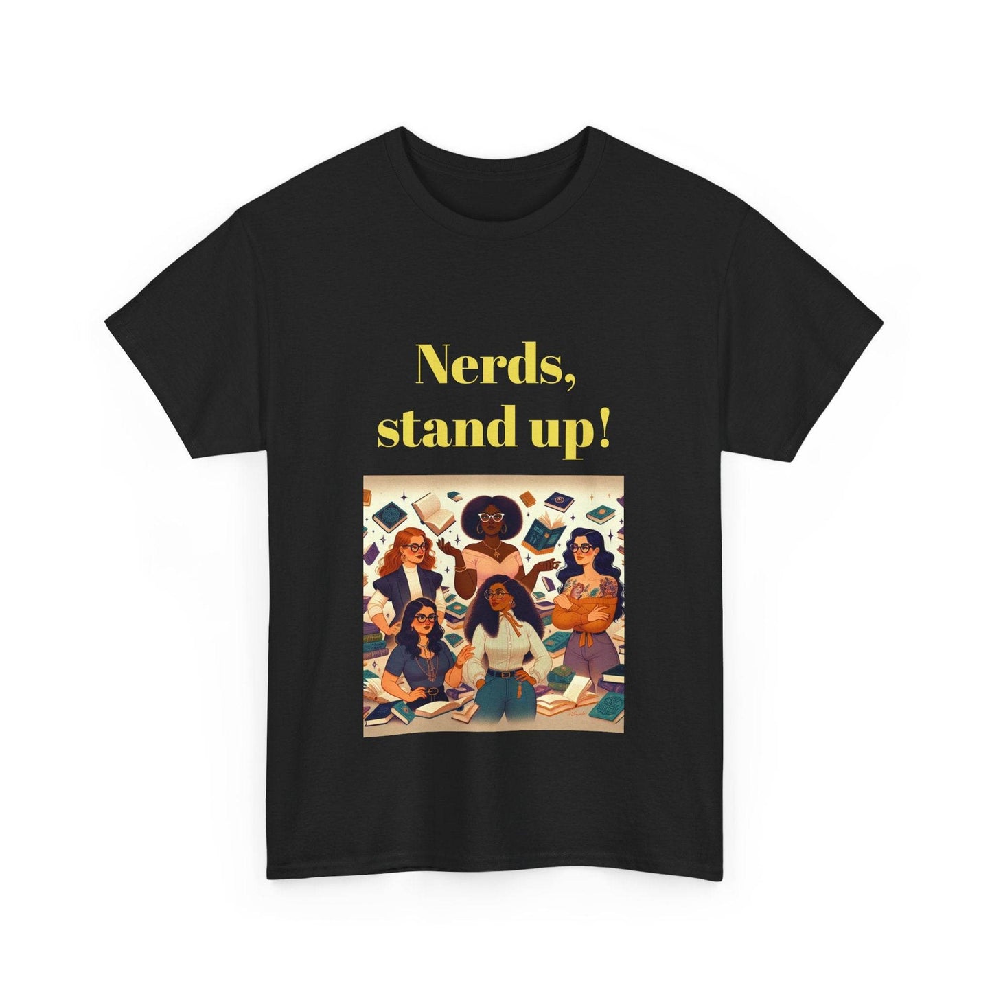 Nerds Stand Up - Unisex Heavy Cotton Tee - Book Lovers - The Dreamer's Bookshop.