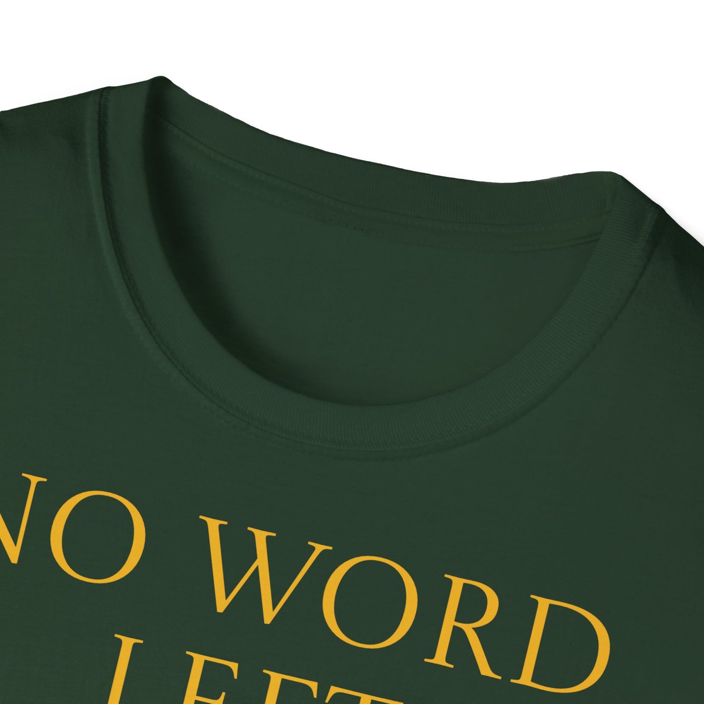 Unisex -Inspired T-Shirt - "No Word" - Perfect for Book Lovers - The Dreamer's Bookshop.