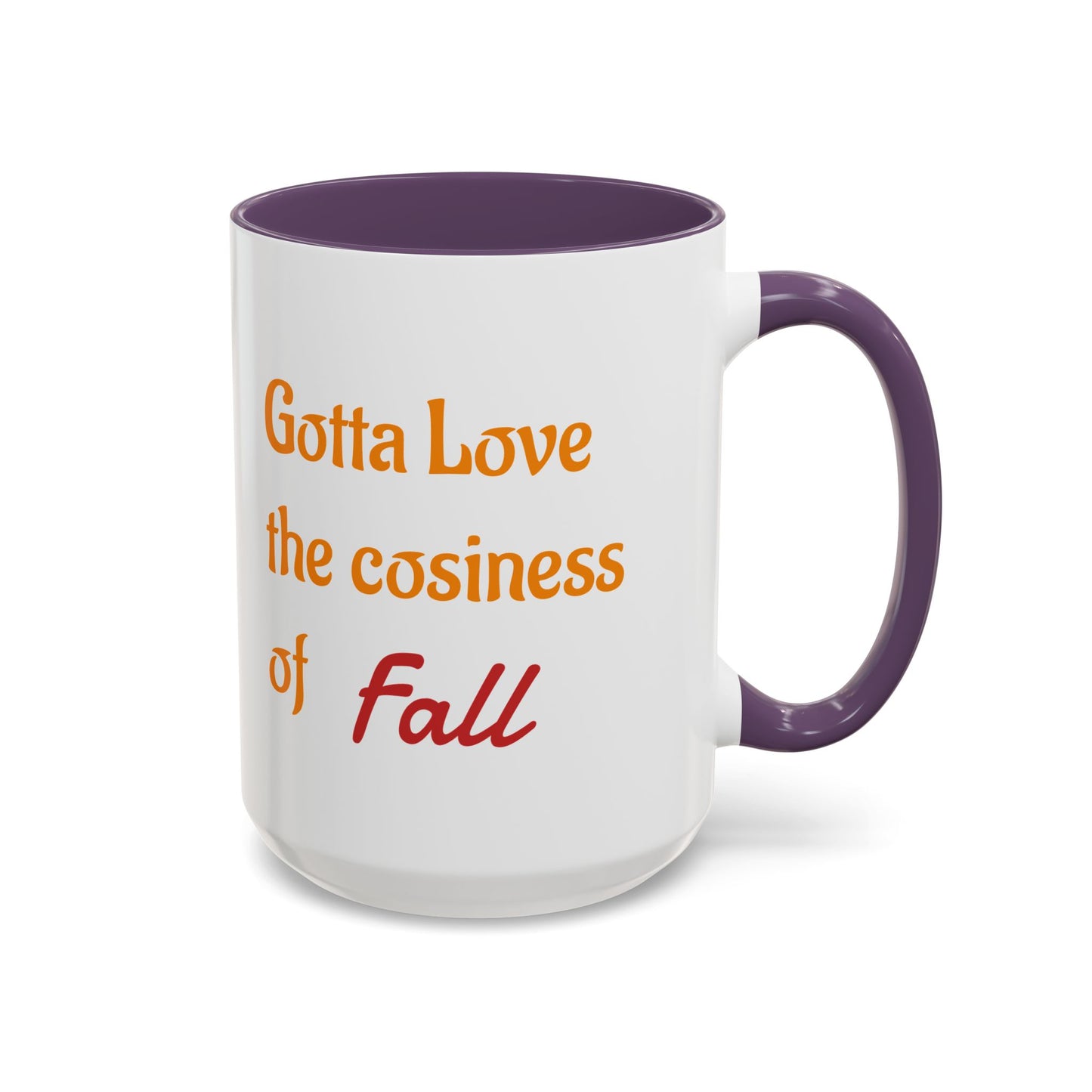 The Cosiness of Fall - Coffee Mug - 11oz & 15oz
