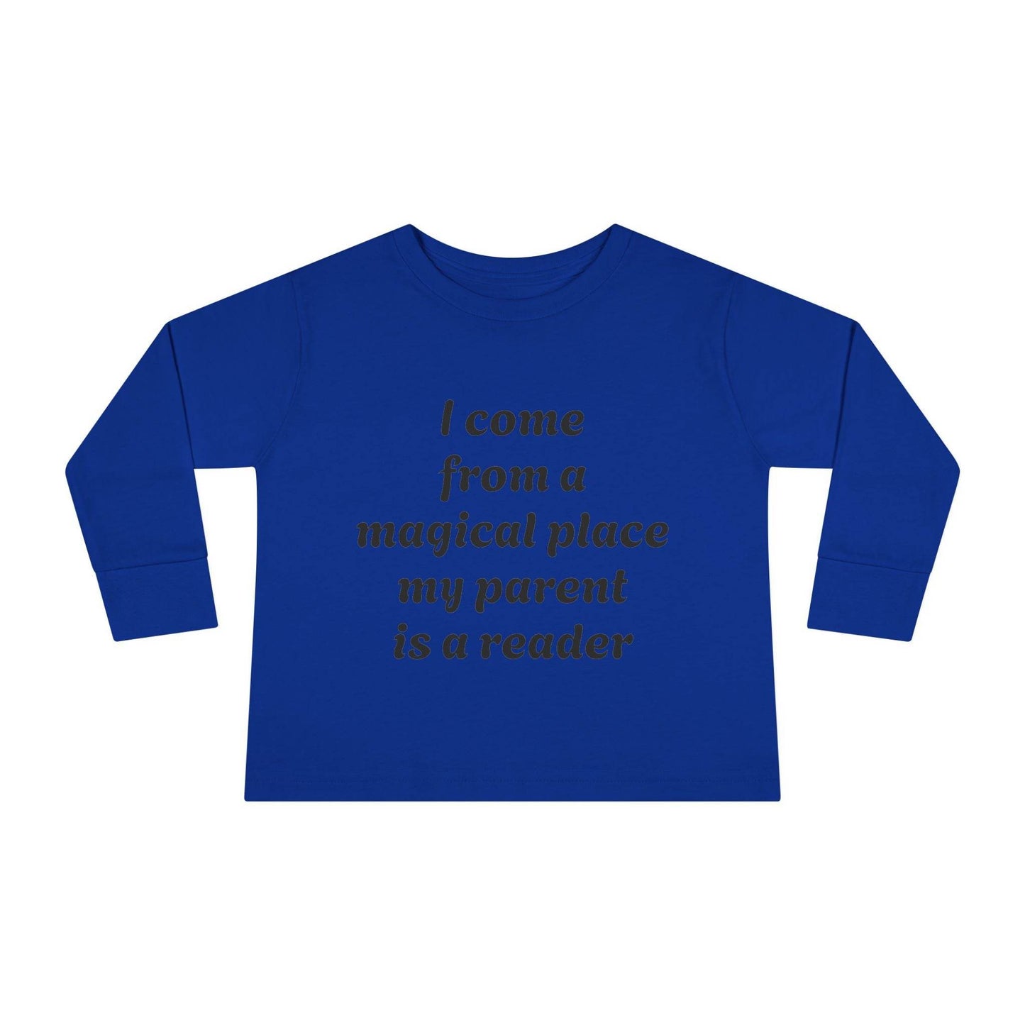 US (Ww) - Toddler Long Sleeve Tee - Magical Place Reader Quote - The Dreamer's Bookshop.
