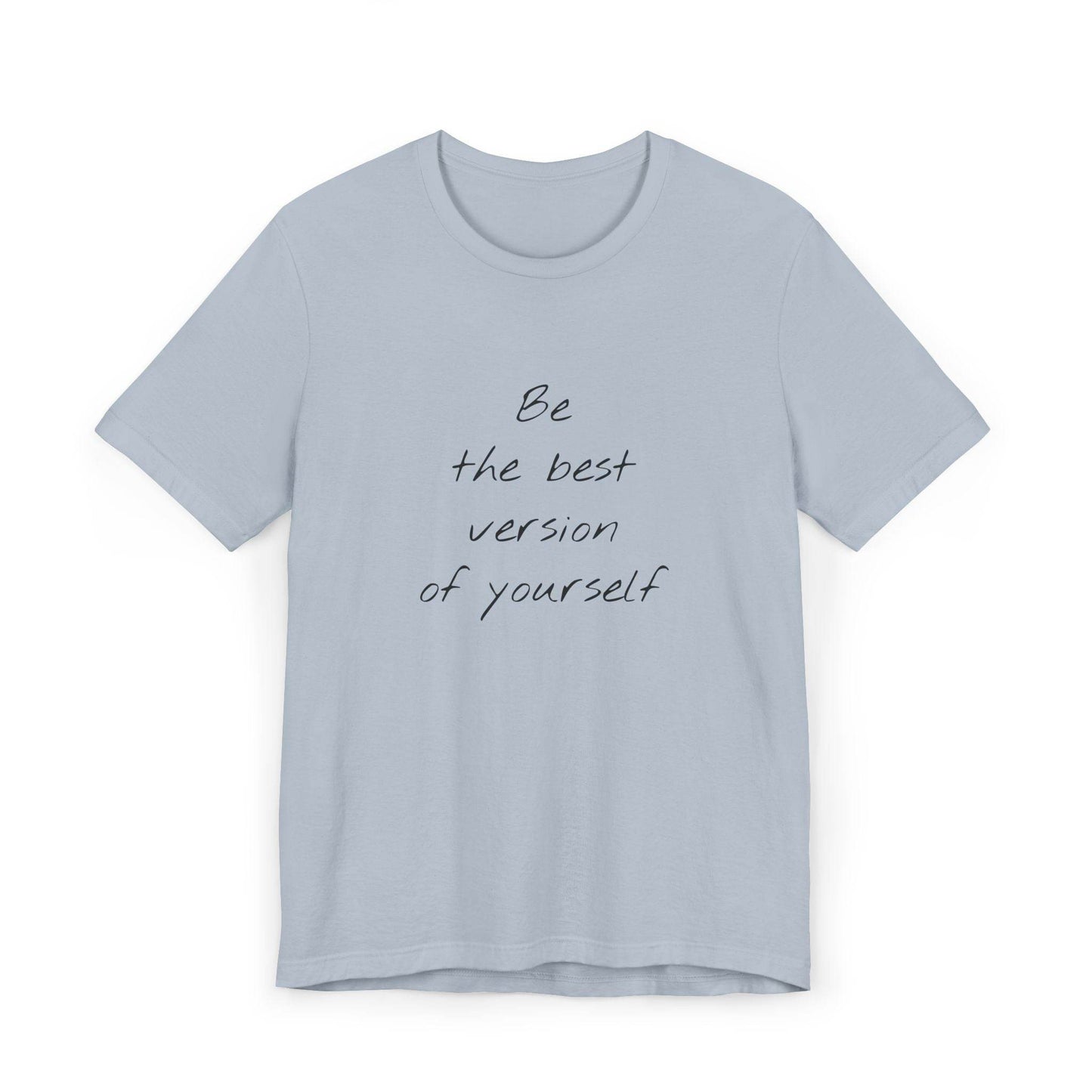Inspirational Unisex Jersey T-Shirt - Be The Best Vibe - The Dreamer's Bookshop.