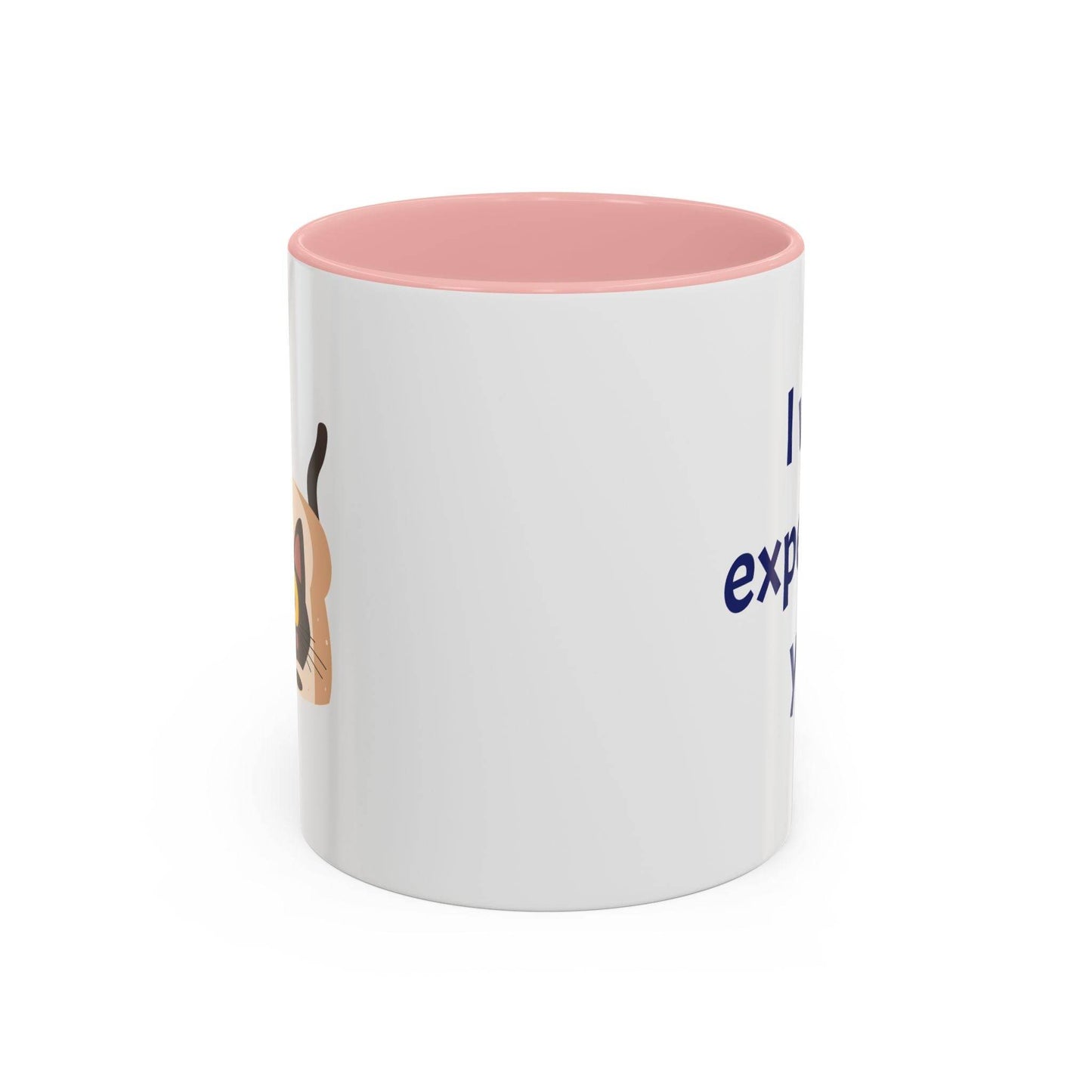 I was expecting you Mug - Perfect Gift for Coffee Lovers - The Dreamer's Bookshop.